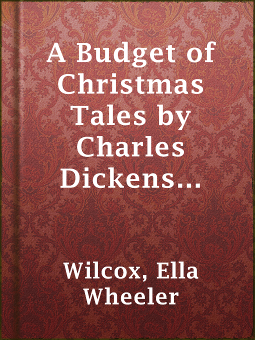 Title details for A Budget of Christmas Tales by Charles Dickens and Others by Project Gutenberg - Wait list